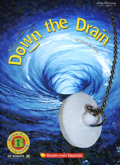 Down the Drain