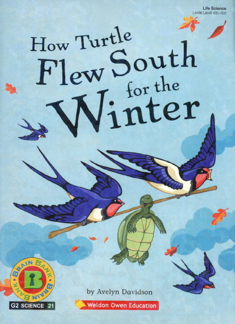 How Turtle Flew South for the Winter