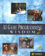 AI GAME PROGRAMMING WISDOM 2