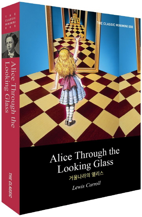 Alice’s Through the Looking Glass(거울나라의 앨리스) ; 더클래식 미니미니북 영문판 008