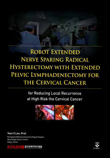 Robot Extended Nerve Sparing Radical Hysterectomy
