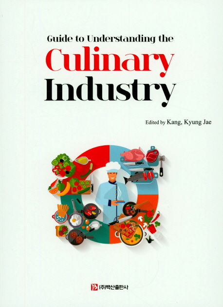 Guide to Understanding the Culinary Industry