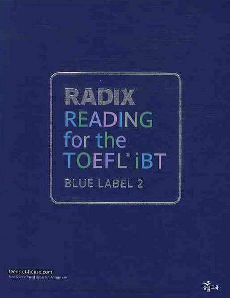RADIX READING FOR THE TOEFL IBT BLUE LABEL. 2(RADIX FOR THE TOEFL IBT)