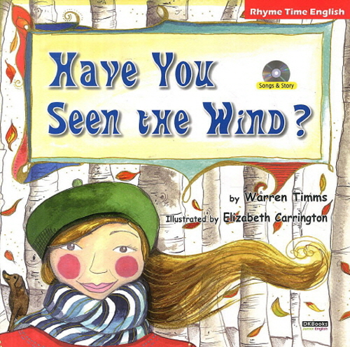 Have You Seen the Wind