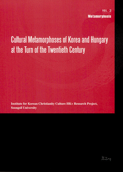 Cultural metamorphoses of Korea And Hungary at the turn of the Twentieth Century